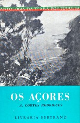 OS AÇORES. Introdução, selecção e notas de...